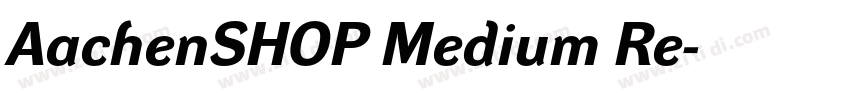 AachenSHOP Medium Re字体转换